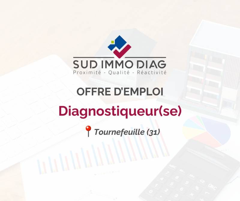recrutement diagnostiqueur immobilier à toulouse