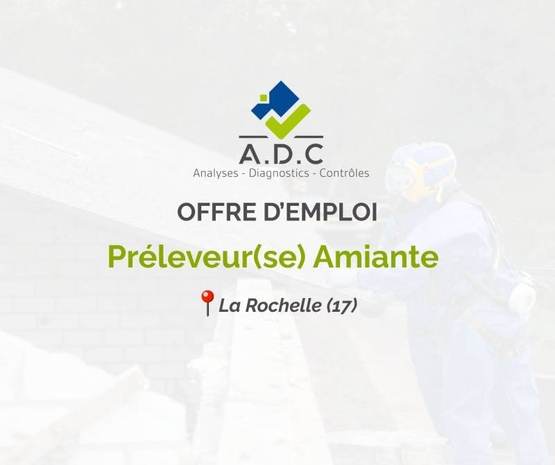 Préleveur(se) Amiante (H/F) à La Rochelle OFFRE D’EMPLOI
